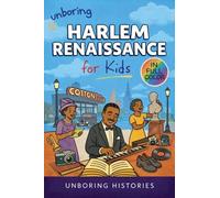 Unboring Harlem Renaissance for Kids: 8 (American History)