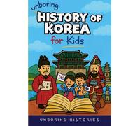 Unboring History of Korea for Kids