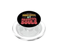 Unbothered by Negative Souls PopSockets PopGrip para MagSafe