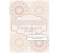 Unbothered: The Breakup Coloring Book for Adults
