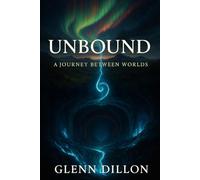 Unbound: A Journey Between Worlds
