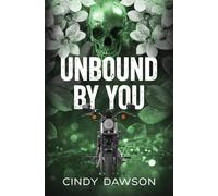 Unbound By You: A Viper's MC Romance (The Viper's MC)