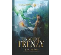Unbound Frenzy: Book 4 in the Epic Fantasy Series Rampant Dawn
