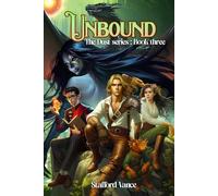 Unbound: The Dust series: Book 3