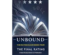 Unbound: The Final Rating: 4 (The Rating Game)