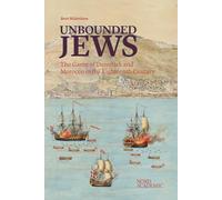 Unbounded Jews: The Game of Denmark and Morocco in the Eighteenth Century