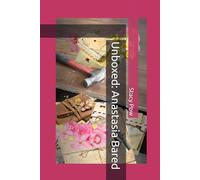 Unboxed: Anastasia Bared