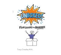 Unboxed!: Four Doors to Abundance