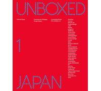 Unboxed: Japan: Contemporary Packaging Design in Japan