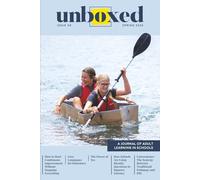 Unboxed Spring 2025: A Journal of Adult Learning in Schools