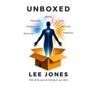 Unboxed: The Dirty Sercet Hiding In Our Diet