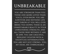 Unbreakable: 120 Pages Lined Notebook | Funny Inspirational Affirmation Journal for Women, Divorcees, Survivors & Warriors | Encouragement Gift for Her, Mindful Supportive Empowerment Notebook