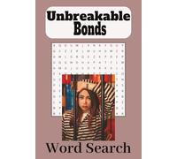 Unbreakable Bonds Word Search Puzzle Book For Women In Prison Or Jail: Love and Relationship Word Search Puzzles for Incarcerated Women - 50+ Puzzles | 110 ... Pages About Bonds That Cannot Be Broken
