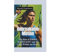 UNBREAKABLE MOTION: The Rise of Emma Raducanu and the Calm Within the Storm