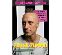 Unbreakable Rhythm: My Journey Through Music, Wellness, & Mental Strength