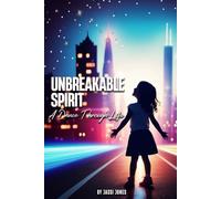 Unbreakable Spirit: A Dance Through Life