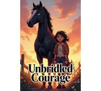 Unbridled Courage: Inspiring Tales of Equine Heroes and Their Valiant Deeds