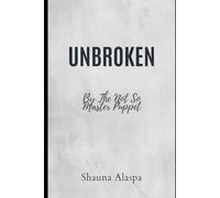 Unbroken By The Not So Master Puppet: Living With C-PTSD Caused By A Ex-Jehovah Witness