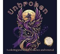 Unbroken: Daily Coloring Affirmations for Strength and Hope