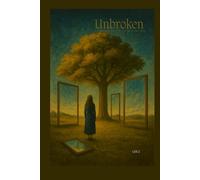 Unbroken: Rising From What Was Meant to Break Me