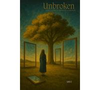 Unbroken: Rising From What Was Meant to Break Me