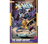 Gail Simone – Uncanny X-Men Vol. 2: The Dark Artery