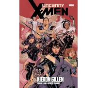 Kieron Gillen – Uncanny X‑Men – Omnibus – Marvel Comics