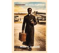 Uncatchable: The George Wright Story