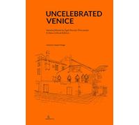 Uncelebrated Venice. «Venezia minore» by Egle Renata Trincanato. A new critical edition