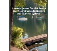 Uncertainty-Aware Complex System State Reconstruction for Resilient Modern Power Systems