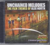 Unchained Melodies: The Film Themes of Alex North