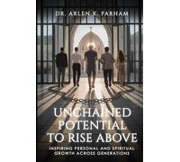 Unchained Potential to Rise Above