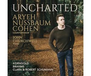 Uncharted. Lieder de Korngold, Brahms, C. et R. Schumann. Nussbaum Cohen, Churchwell.