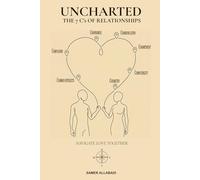 Uncharted: The 7 C's of Relationships