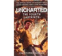 Uncharted. The Fourth Labyrinth