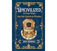 Uncivilized: Captain Nemo and the Legend of Dwarka: 1