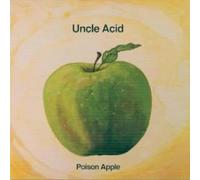 UNCLE ACID AND THE DEADBEATS - POISON APPLE 7 INCH (7" VINYL 45) UK RISE ABOVE 2013