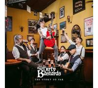 Uncle bard and the dirty bastards - The story so far