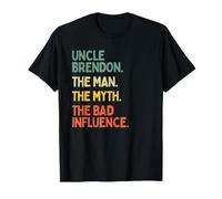 Uncle Brendon Cita El Hombre El Mito La Mala Influencia Divertido Camiseta
