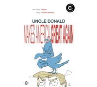 Uncle Donald makes America great again (Talento)