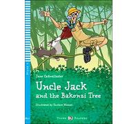 Uncle Jack and the bakonzi tree. Per la Scuola media. Con espansione online (Young readers)