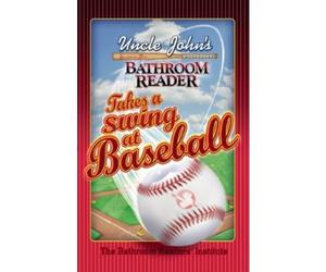 Uncle John's Bathroom Reader Takes a Swing at Baseball (Uncle John's Bathroom Readers) (Paperback) - Common