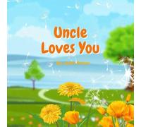 Uncle loves you