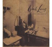 Uncle Lucius - Pick Your Head Up
