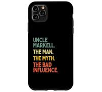 Uncle Markell Cita El Hombre El Mito La Mala Influencia Divertido Carcasa para iPhone 11 Pro MAX