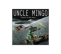 Uncle Mingo - Dancin on the Moon