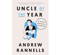 Uncle of the Year: & Other Debatable Triumphs