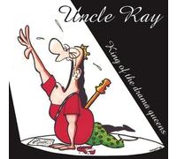 Uncle Ray - King of the Drama Queens