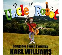 Uncle Robot: Songs for Your Fa