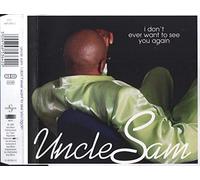 Uncle Sam - I Don't Ever Want to See You